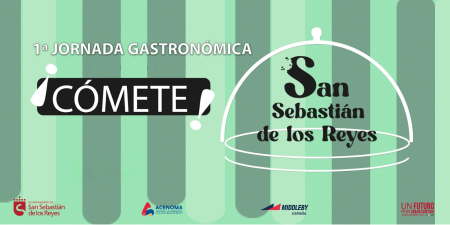 Imagen `Cómete San Sebastián de los Reyes, propuestas gastronómicas km 0’