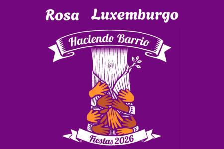 Imagen El barrio Rosa Luxemburgo celebra sus Fiestas 2026 bajo el lema ‘Haciendo Barrio’